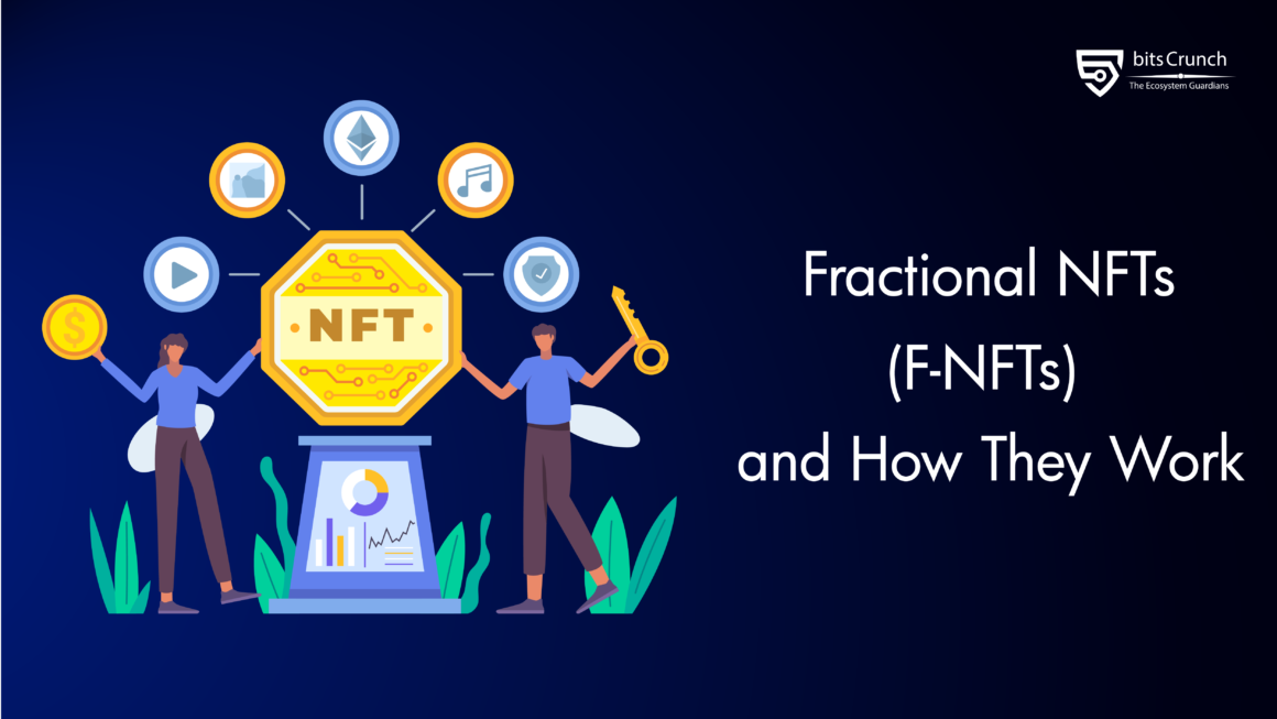 What are Fractional NFTs (F-NFTs) and How Do They Work?