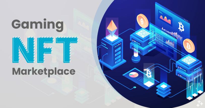 What is a Gaming NFT Marketplace? Top NFT Gaming Marketplaces in 2022