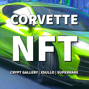 Chevrolet Partners with SuperRare and King of Midtown / Crypt Gallery to release  Corvette NFT