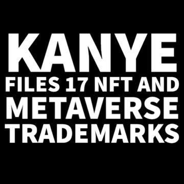 Kanye Headed to the Metaverse as Ye files 17 NFT trademarks.