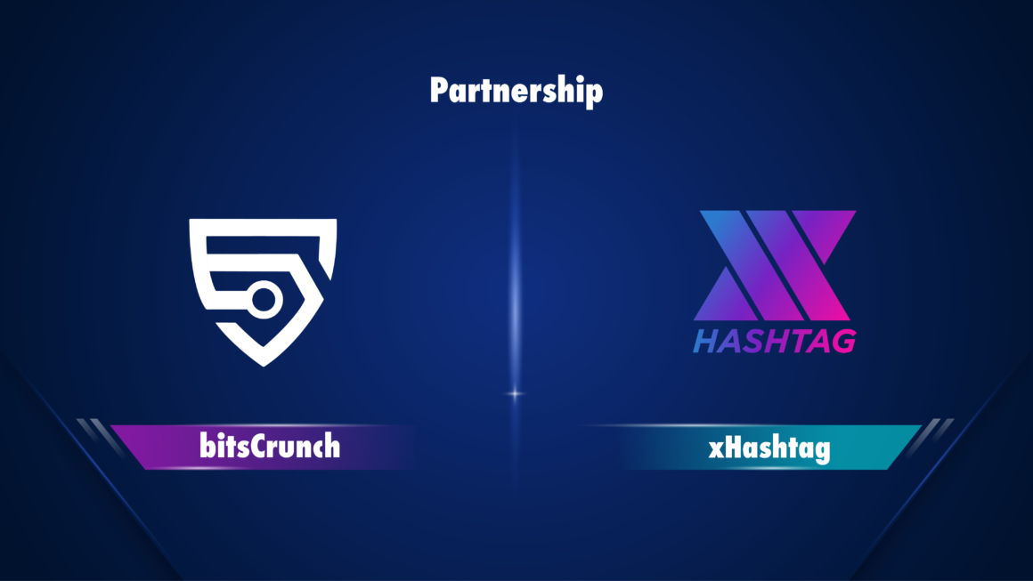 Partnership Announcement – bitsCrunch X xHashtag