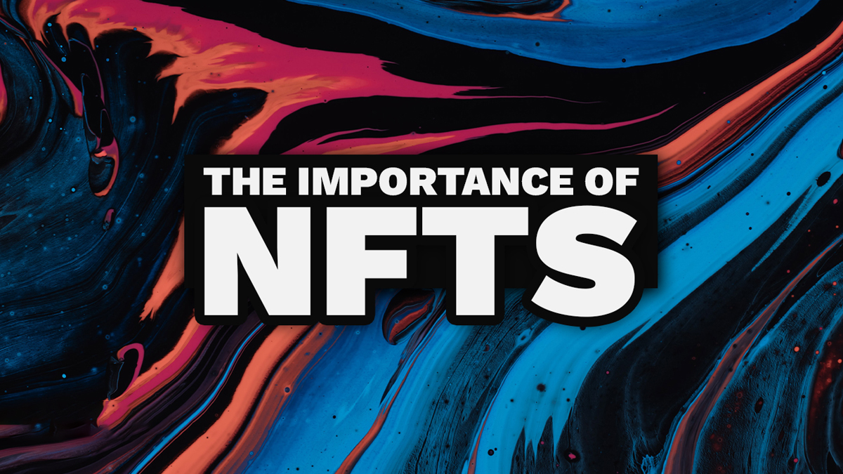 NFTs' importance