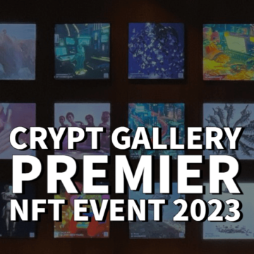 NFT IRL: The Crypt Gallery Brings Digital Art to Life 2023