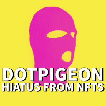 NFTs Losing Their Wings: DotPigeon Takes a Break Amid Growing Concerns