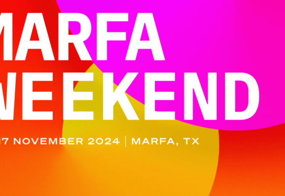 Art Blocks Marfa Weekend 2024: Celebrating Generative Art in the Heart of Texas